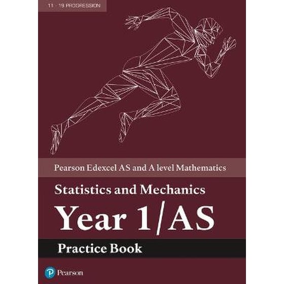 Pearson Edexcel AS and A level Mathematics Statistics and Mechanics Year 1/AS Practice Book image 0