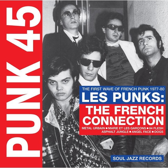 Punk 45:Les Punks!the French Connection (1977-80) image 1