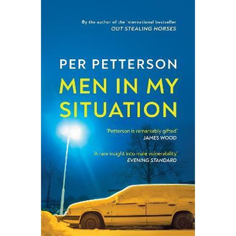 Men in My Situation : By the author of the international bestseller Out Stealing Horses