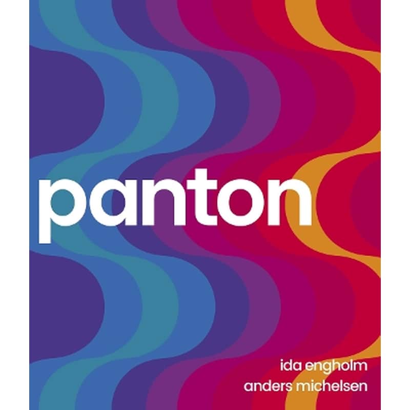 Panton: Environments, Colours, Systems, Patterns