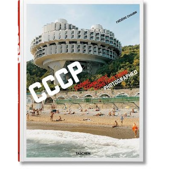 Frederic Chaubin. CCCP. Cosmic Communist Constructions Photographed image 0