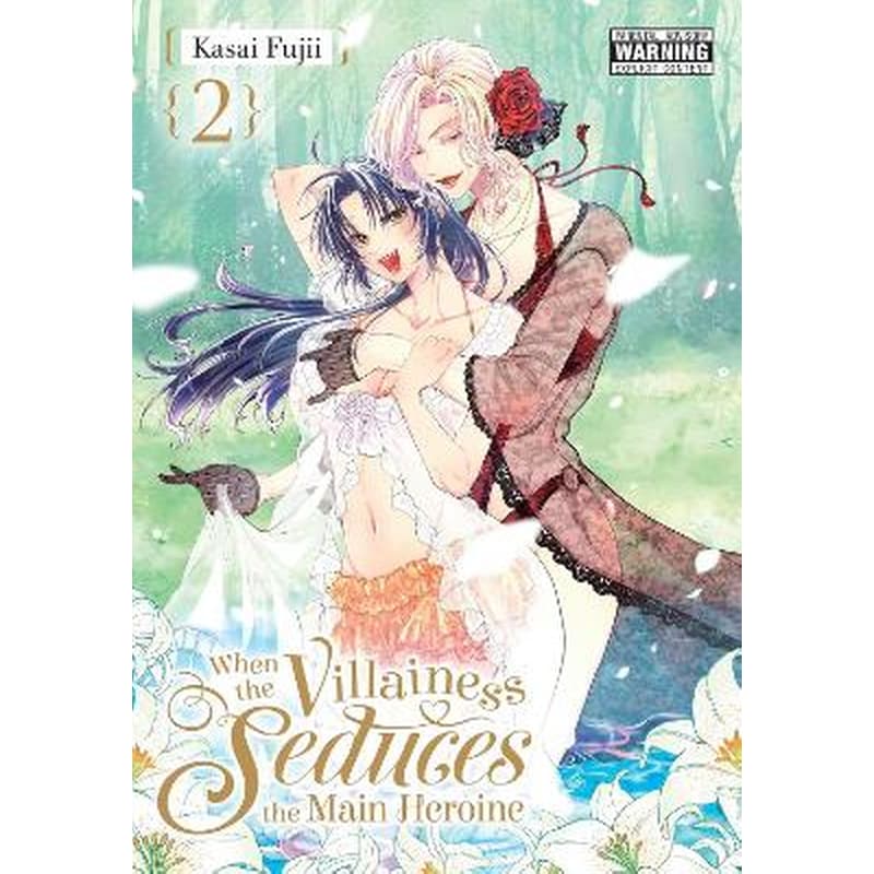 When the Villainess Seduces the Main Heroine, Vol. 2