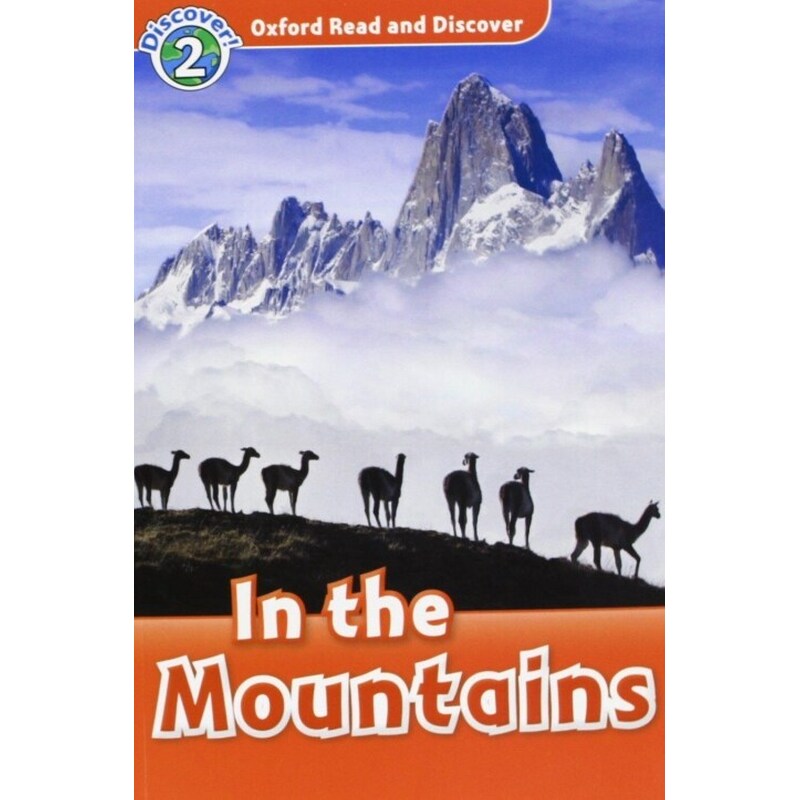 Oxford Read and Discover- Level 2- In the Mountains Audio CD Pack