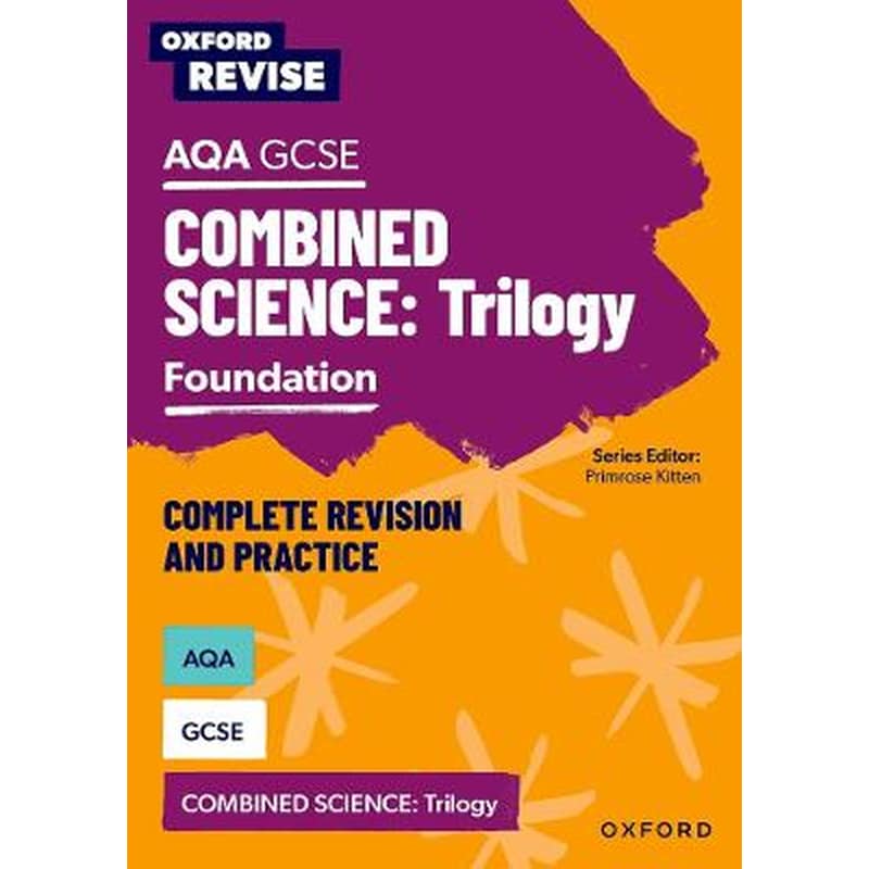 Oxford Revise: AQA GCSE Combined Science Foundation Revision and Exam Practice