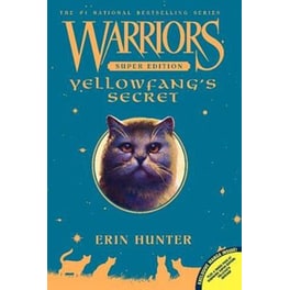 Warriors Super Edition: Yellowfang's Secret