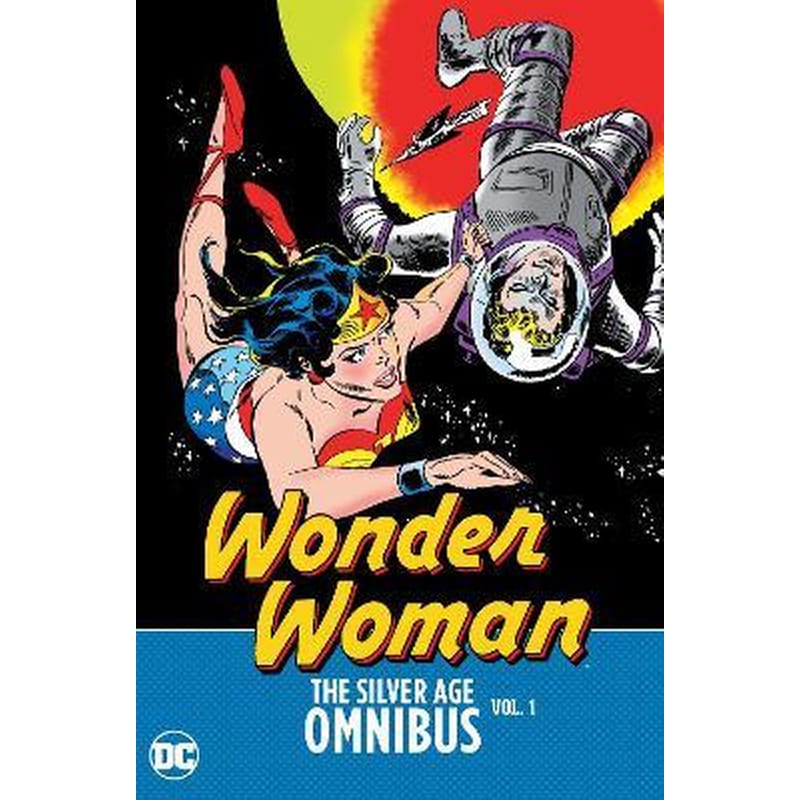 Wonder Woman: The Silver Age Omnibus Vol. 1