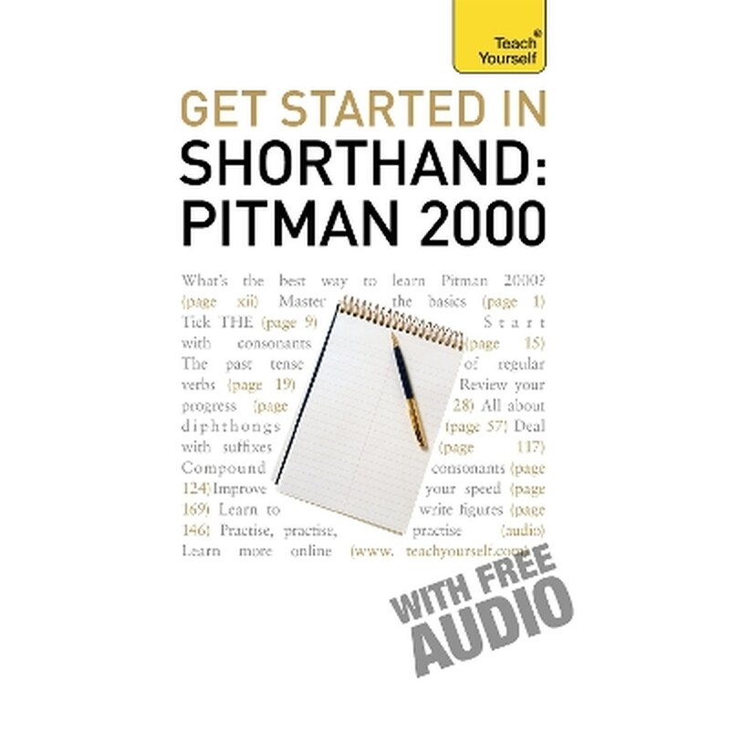 Get Started In Shorthand: Pitman 2000