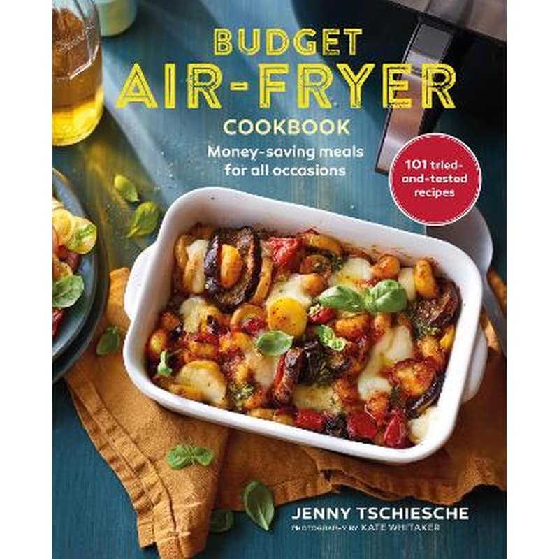 Budget Air-Fryer Cookbook