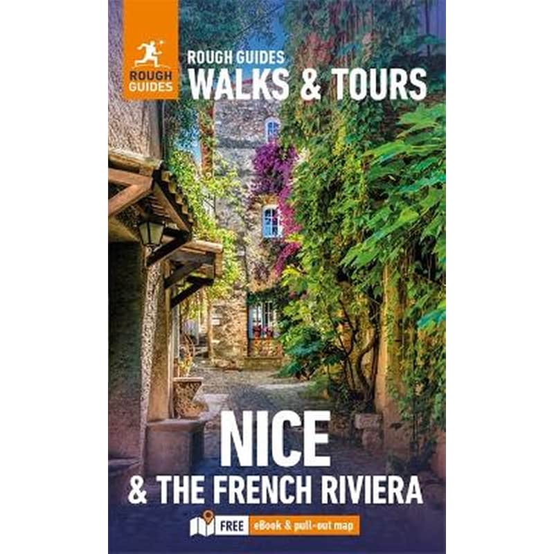 Rough Guides Walks and Tours Nice and the French Riviera: Top 14 Itineraries for Your Trip: Travel Guide with eBook
