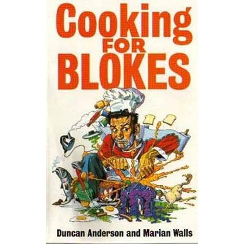 Cooking For Blokes