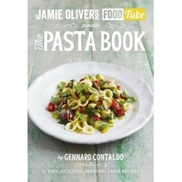 Jamie's Food Tube: The Pasta Book