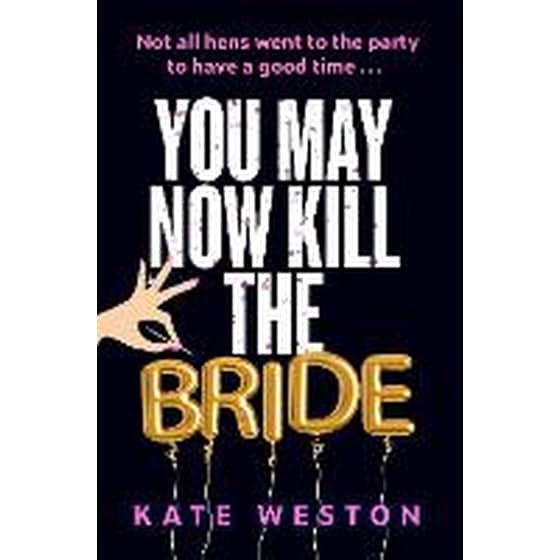 You May Now Kill the Bride image 0