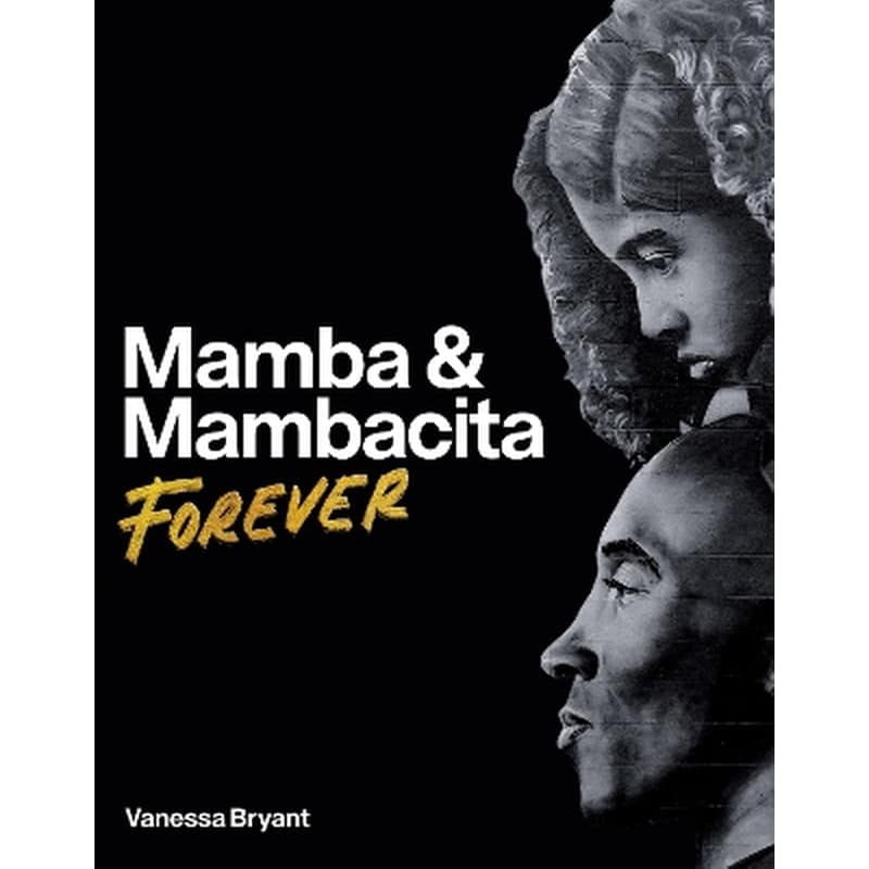 Mamba Mambacita Forever