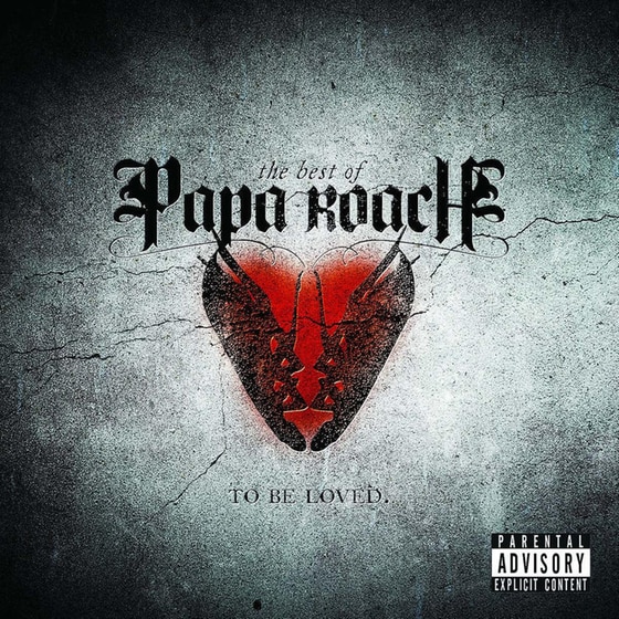 To Be Loved: The Best Of Papa Roach image 1