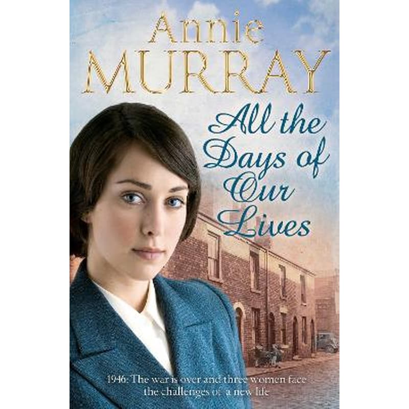 All the Days of Our Lives