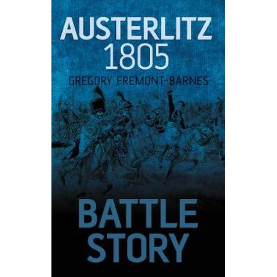 Battle Story: Austerlitz 1805 image 0