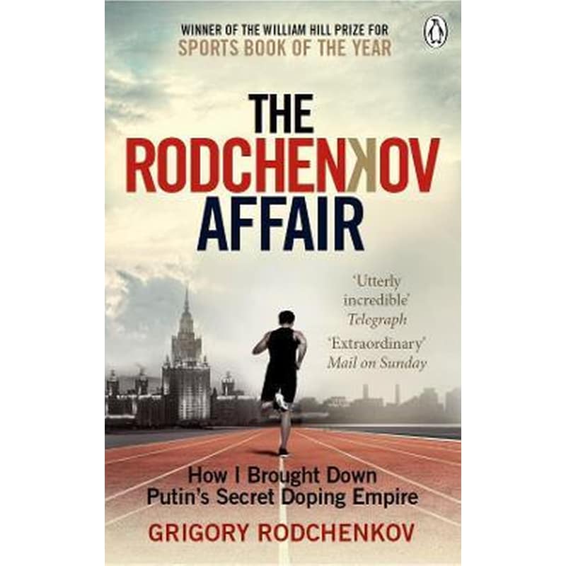 How I Brought Down Russias Secret Doping Empire - Winner of the William Hill Sports Book of the Year 2020