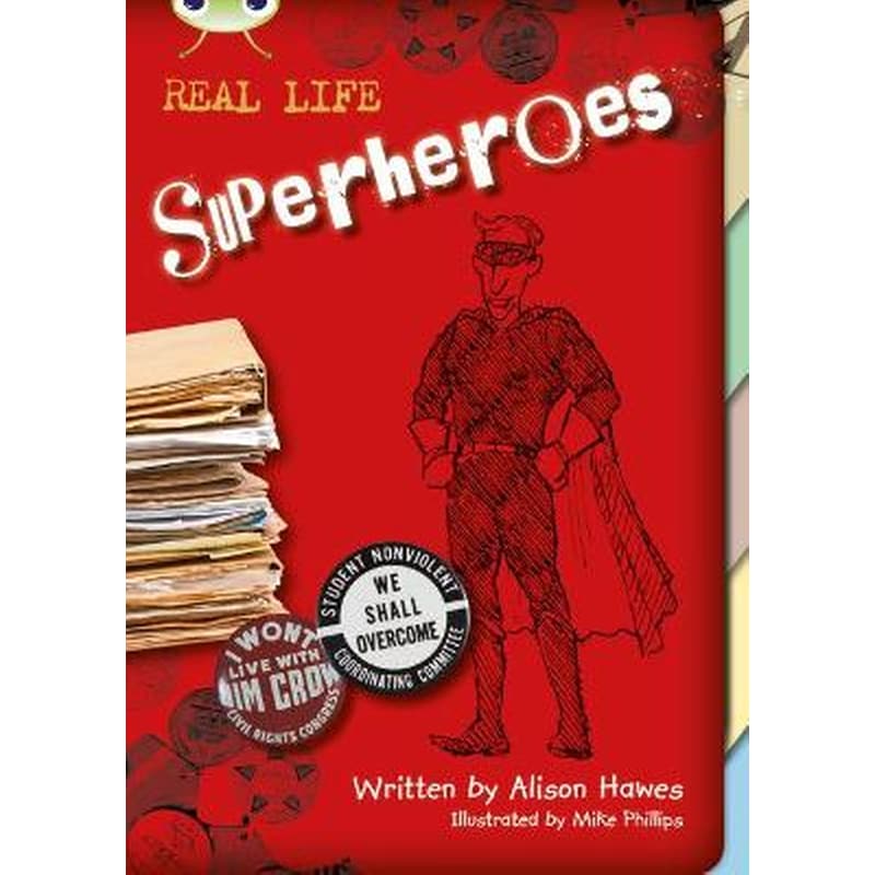 Bug Club NF Red (KS2) B/5B Superheroes Bug Club NF Red (KS2) B/5B Superheroes NF Red (KS2) B/5b