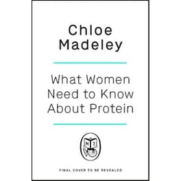 What Women Need to Know About Protein