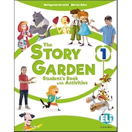 The Story Garden Student’s & Activity Book 1