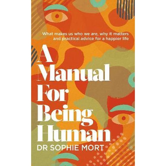 A Manual for Being Human image 0