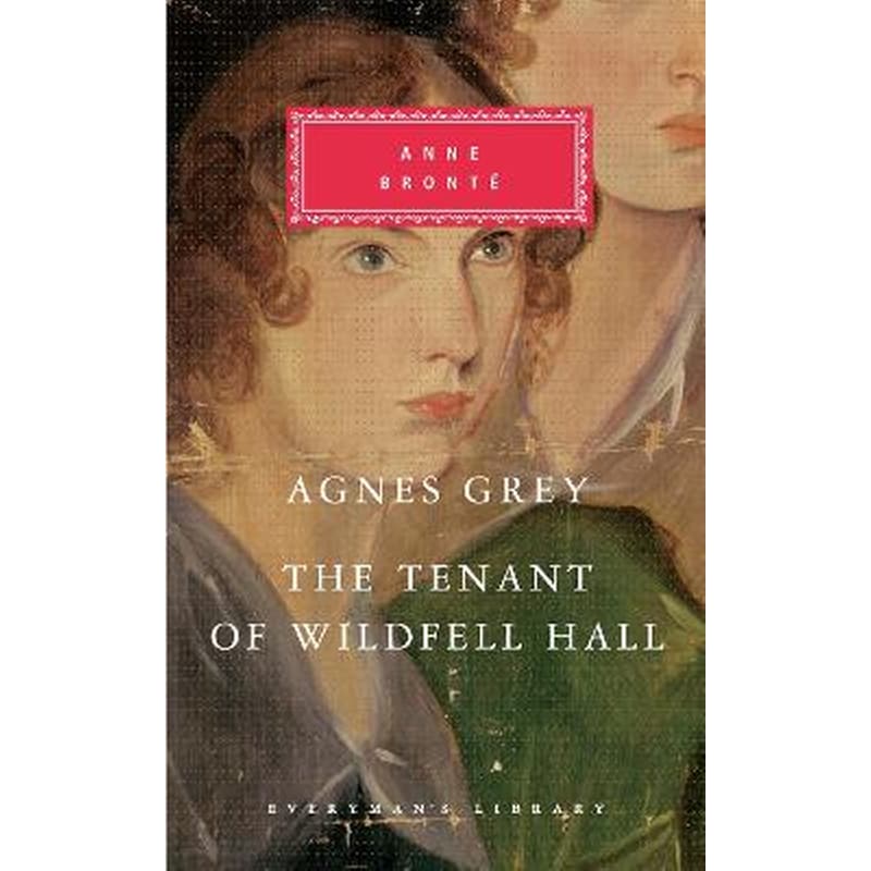 Agnes Grey/The Tenant of Wildfell Hall