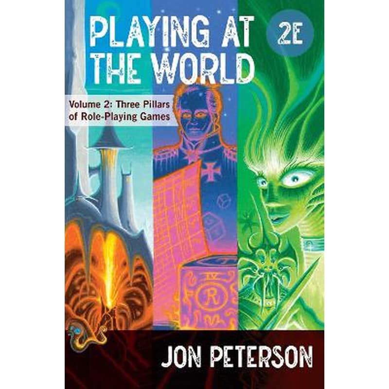 Playing at the World, 2E, Volume 2