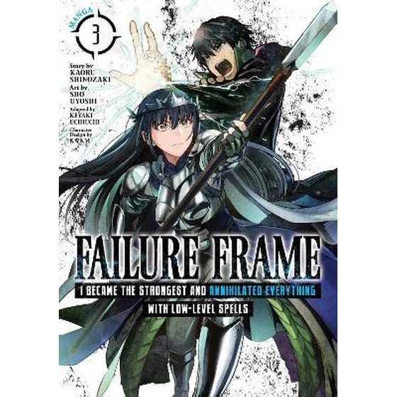 Failure Frame: I Became the Strongest and Annihilated Everything With Low-Level Spells (Manga), Vol. 3 image 0