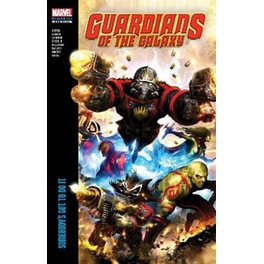 Guardians Of The Galaxy Modern Era Epic Collection: Somebody's Got To Do It