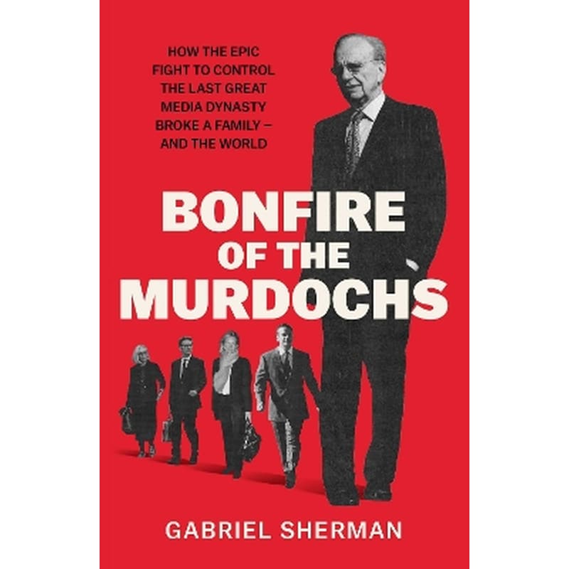 Bonfire of the Murdochs