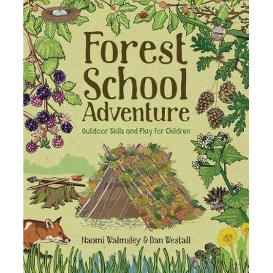 Forest School Adventure: Outdoor Skills and Play for Children image 0