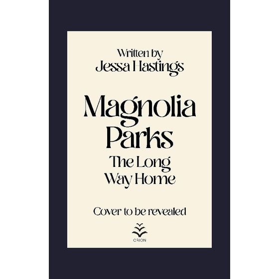 Magnolia Parks The Long Way Home: Book 3 image 0