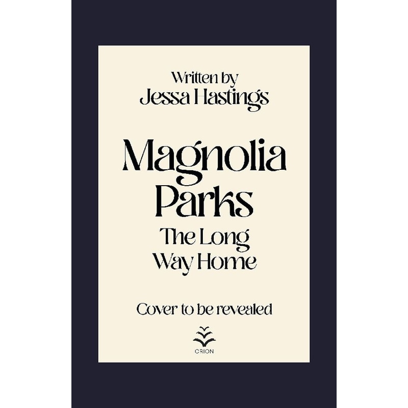 Magnolia Parks The Long Way Home: Book 3