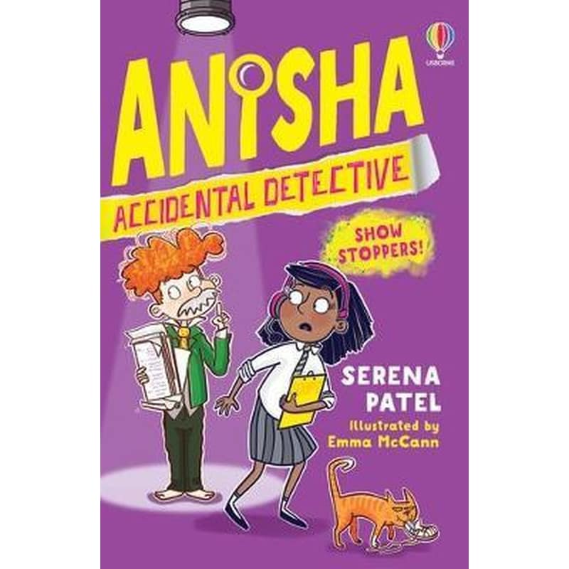 Anisha, Accidental Detective: Show Stoppers