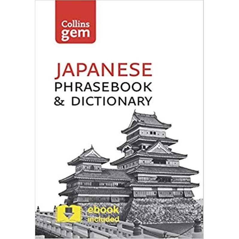 Japanese Phrasebook Dictionary (Collins Gem)