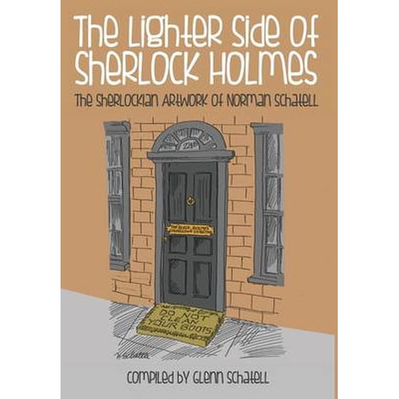 Lighter Side of Sherlock Holmes: The Sherlockian Artwork of Norman Schatell image 0