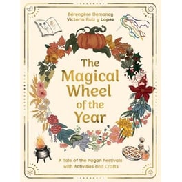 The Magical Wheel of the Year
