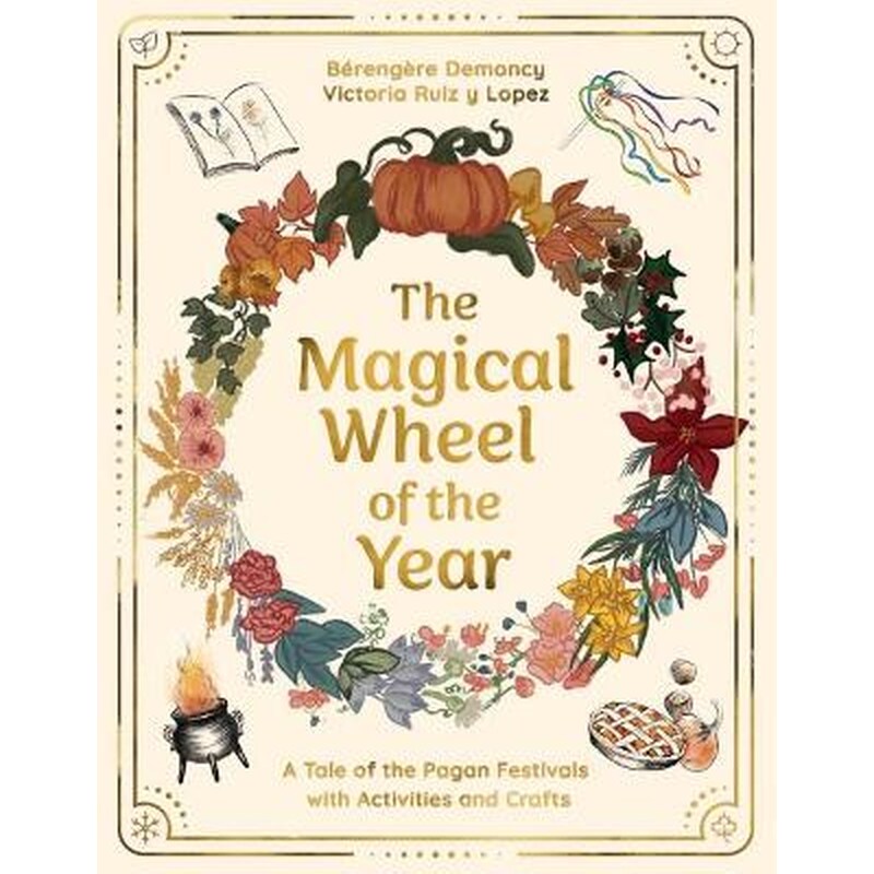 The Magical Wheel of the Year