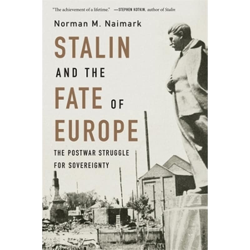 Stalin and the Fate of Europe