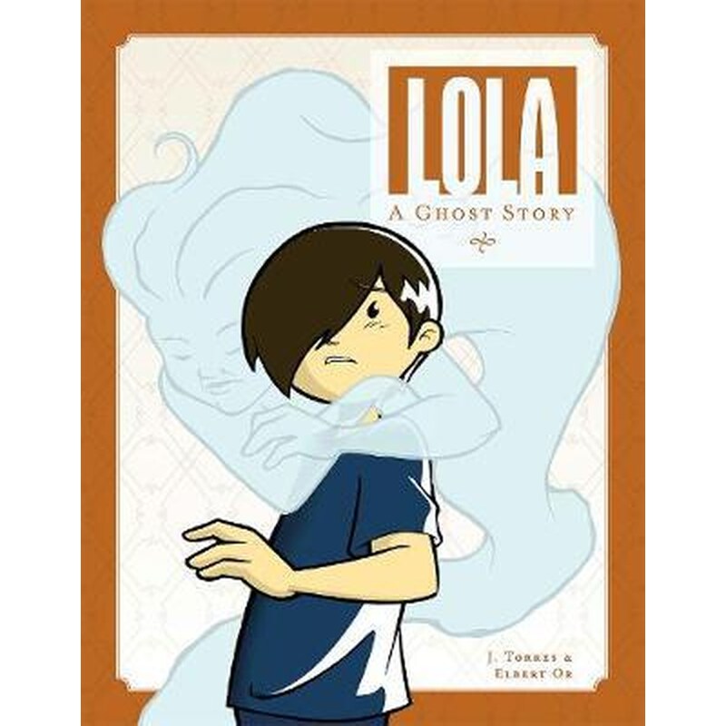 Lola: A Ghost Story