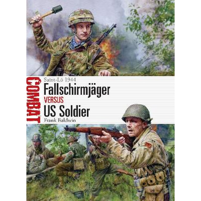 Fallschirmjäger vs US Soldier