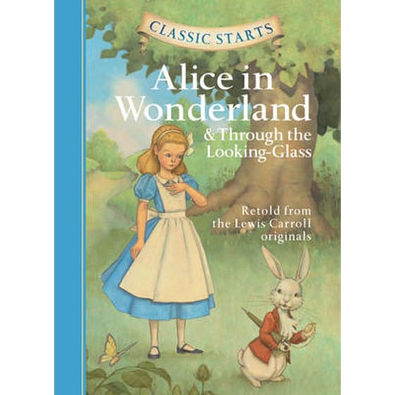 Classic Starts (R)- Alice in Wonderland & Through the Looking-Glass image 0