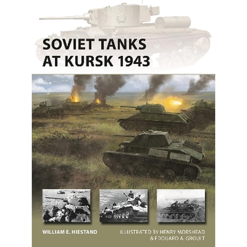 Soviet Tanks at Kursk 1943