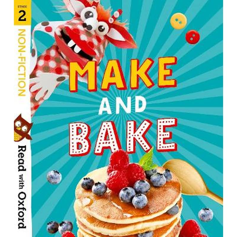 Read with Oxford: Stage 2: Non-fiction: Make and Bake!