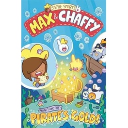 Max and Chaffy 4: Hunt for the Pirate's Gold