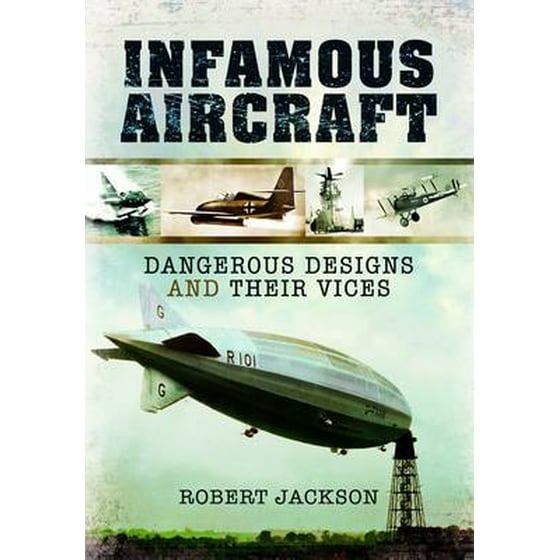 Infamous Aircraft- Dangerous Designs and Their Vices image 0