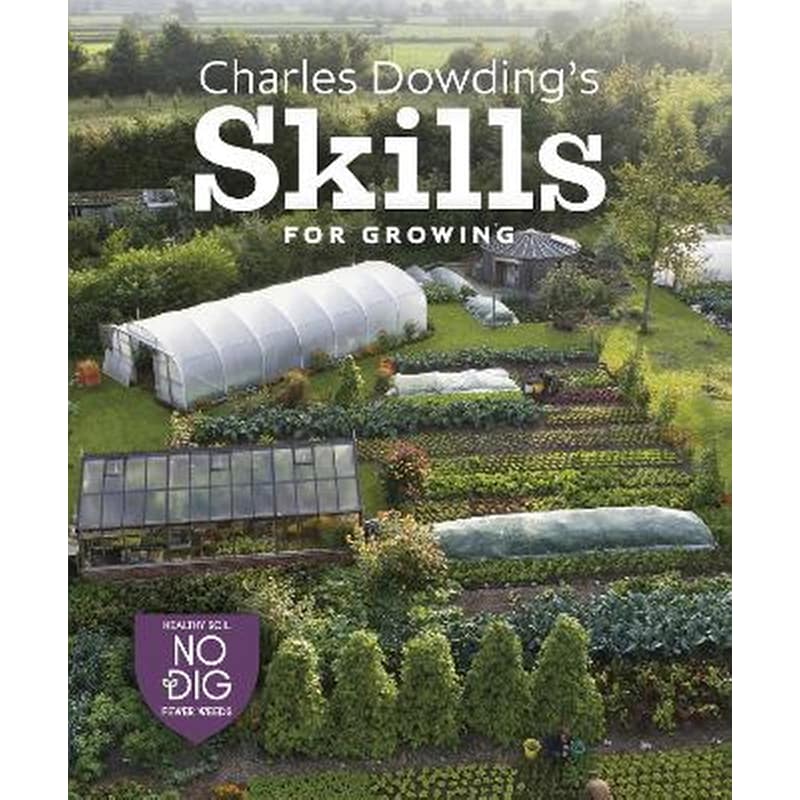 Charles Dowdings Skills For Growing