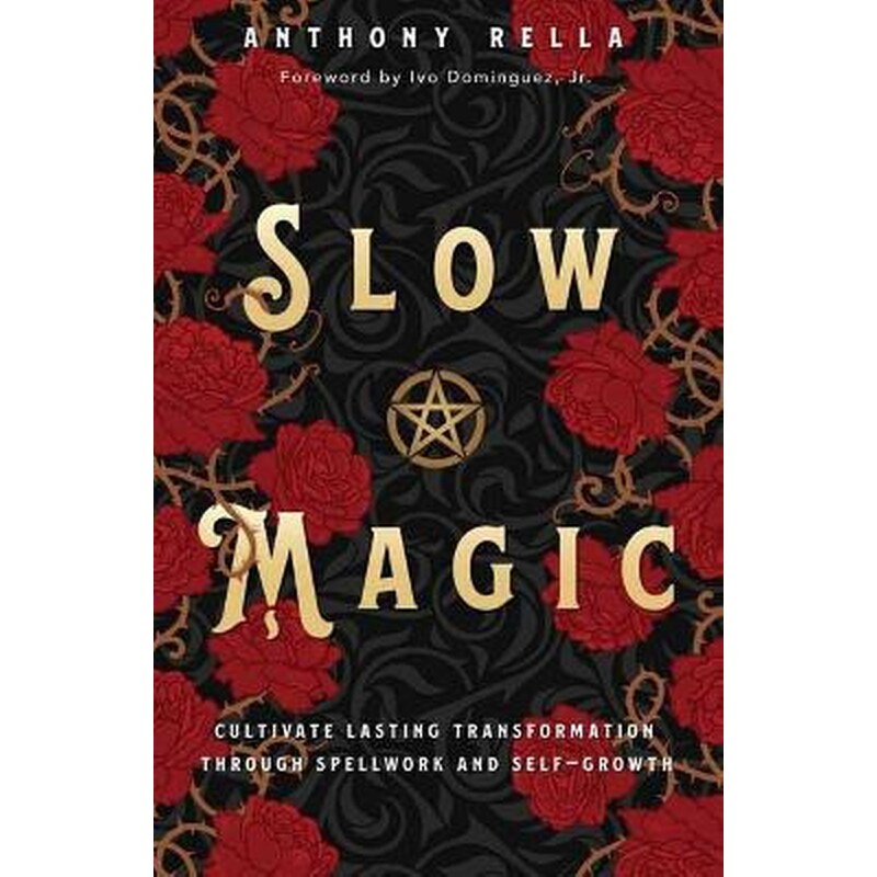 Slow Magic