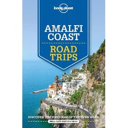 Lonely Planet Amalfi Coast Road Trips
