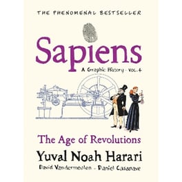 Sapiens A Graphic History, Volume 4
